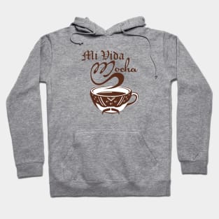 Mi Vida Mocha Hoodie